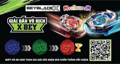 360-do-mykingdom-giai-dau-vo-dich-x-bey-chinh-thuc-khoi-dong-tim-nha-vo-dich-beyblade-x-viet-nam