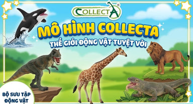 hom-nay-con-choi-gi-mo-hinh-collecta-chan-thuc-qua-tang-cho-be-tai-mykingdom