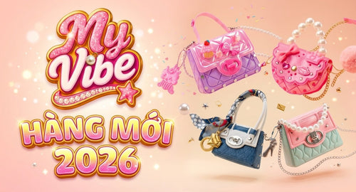 hom-nay-con-choi-gi-my-vibe-hang-moi-2026
