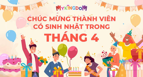 360-do-mykingdom-sinh-nhat-thanh-vien-thang-4