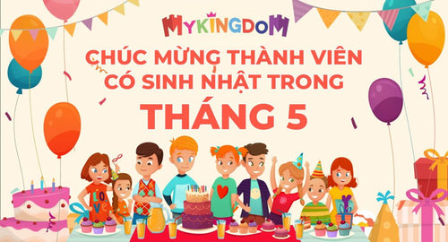 360-do-mykingdom-sinh-nhat-thanh-vien-thang-5