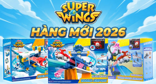 hom-nay-con-choi-gi-superwings-hang-moi-2026
