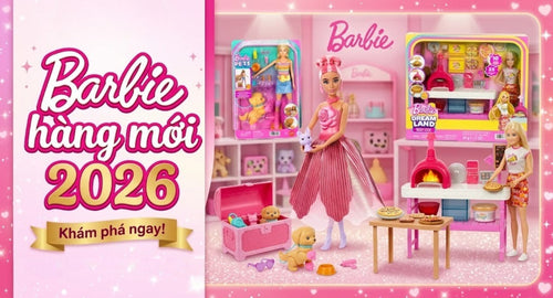 hom-nay-con-choi-gi-barbie-hang-moi-2026