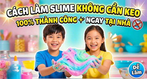 meo-huu-ich-cach-lam-slime-khong-can-ho-thanh-cong