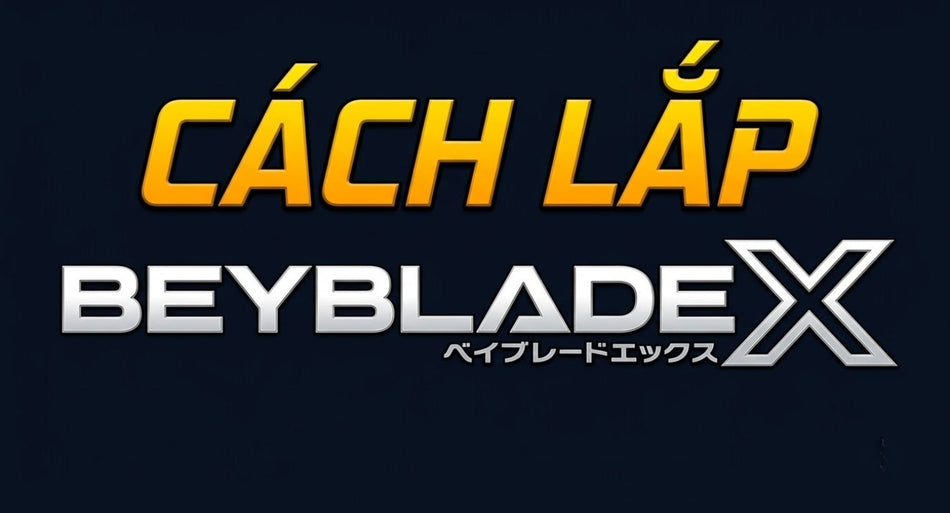 cach-lap-beyblade-x