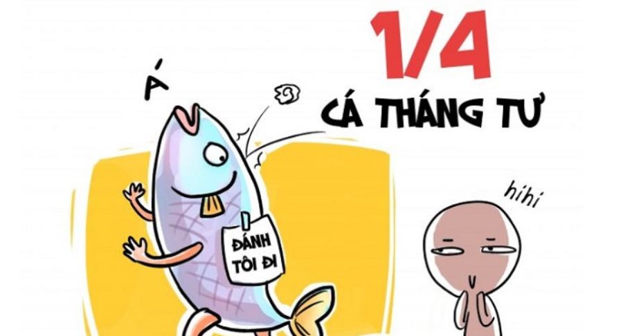 Top câu nói dối ngày Cá tháng Tư hài hước nhưng ai cũng mắc lừa