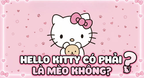 vong-quanh-the-gioi-hello-kitty-co-phai-meo-khong