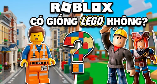 day-con-thong-minh-roblox-co-giong-lego-khong
