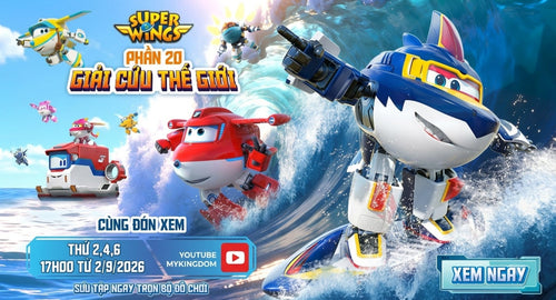 hom-nay-con-choi-gi-superwings-hang-moi-2026