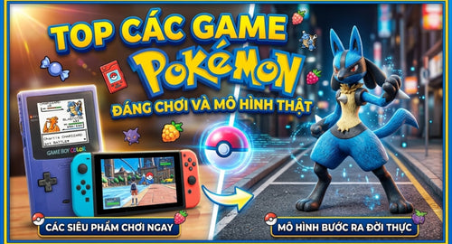 hom-nay-con-choi-gi-top-game-pokemon-dang-choi-va-mo-hinh-buoc-ra-doi-thuc