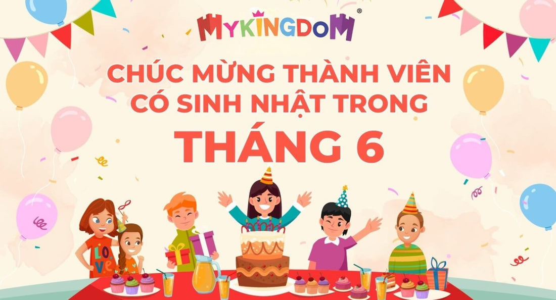 uu-dai-sinh-nhat-thanh-vien-thang-6