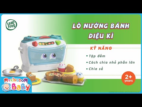ĐỒ CHƠI LÒ NƯỚNG DIỆU KỲ LEAPFROG