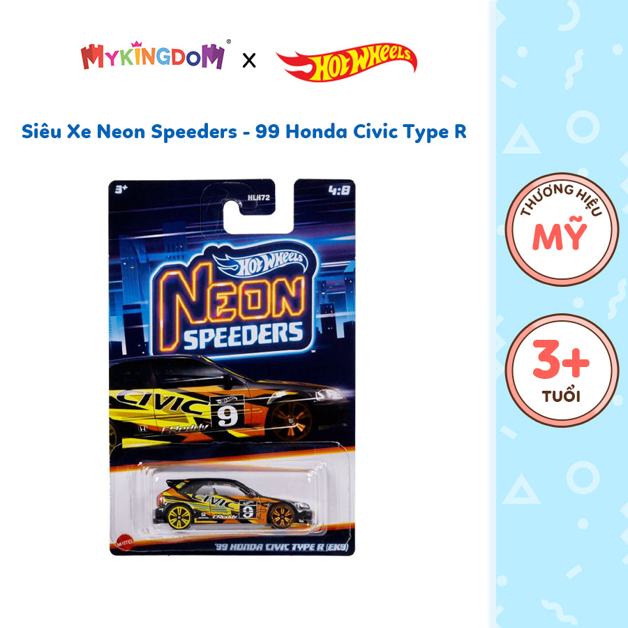 Siêu xe Neon Speeders - 99 HONDA CIVIC TYPE R HOT WHEELS HLH72
