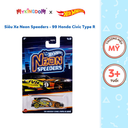 sieu-xe-hot-wheels-neon-speeders-99-honda-civic-type-r-hlh76-hlh72-02